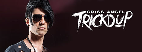 Criss Angel - Trick'd Up 